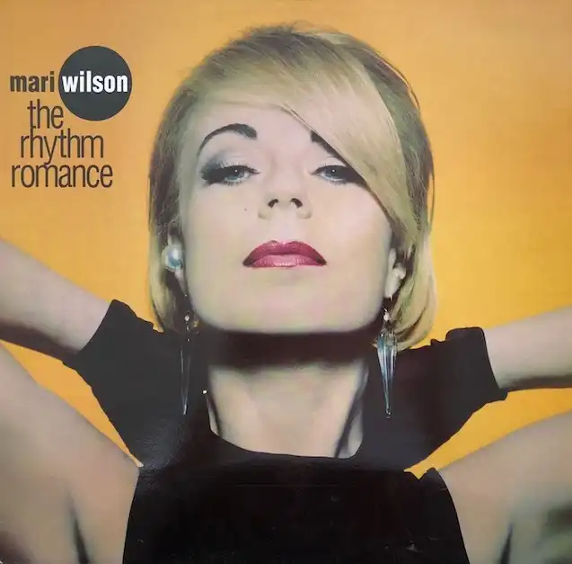 MARI WILSON / RHYTHM ROMANCE