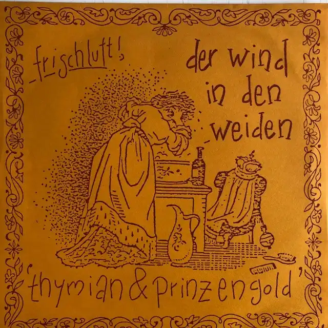 DER WIND IN DEN WEIDEN ‎/ THYMIAN  PRINZENGOLD