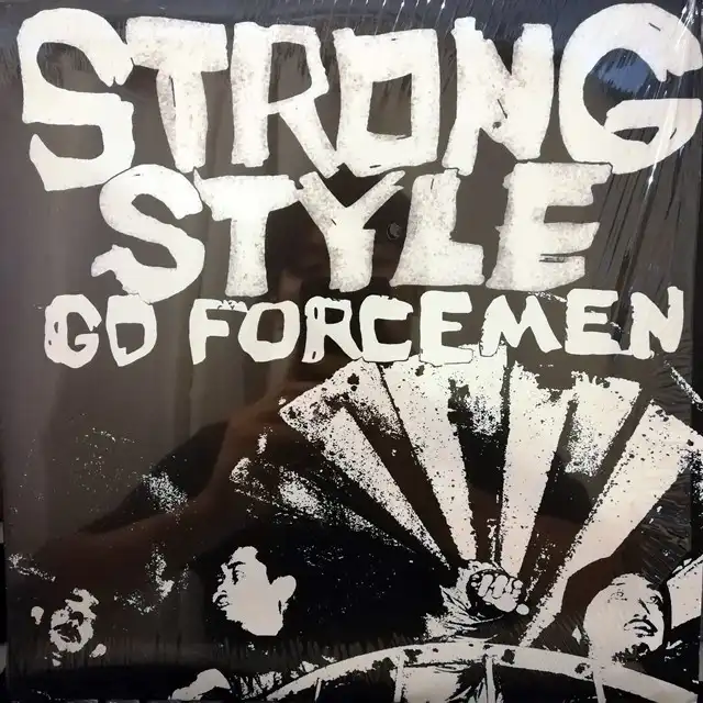 GO FORCEMEN ‎/ STRONG STYLE