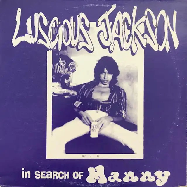 LUSCIOUS JACKSON / IN SEARCH OF MANNYΥʥ쥳ɥ㥱å ()