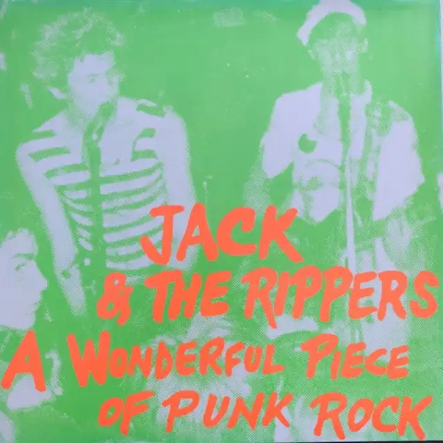 JACK & THE RIPPERS / A WONDERFUL PIECE OF PUNK ROC