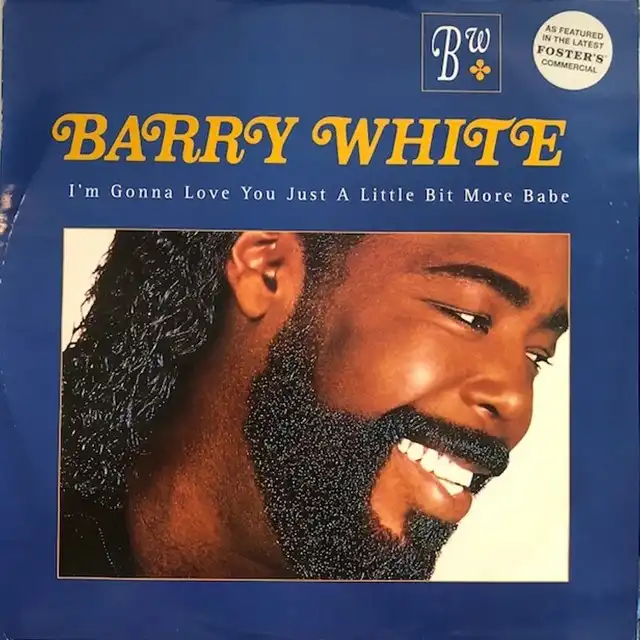 BARRY WHITE / I'M GONNA LOVE YOU JUST A LITTLE BIT