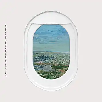 蓮沼執太フィル / ANTHROPOCENE (アントロポセン)