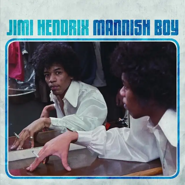 JIMI HENDRIX / MANNISH BOY