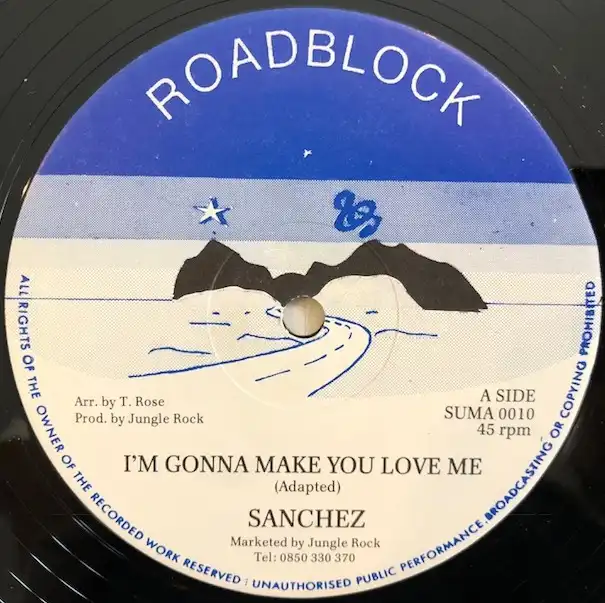 SANCHEZ / I'M GONNA MAKE YOU LOVE ME