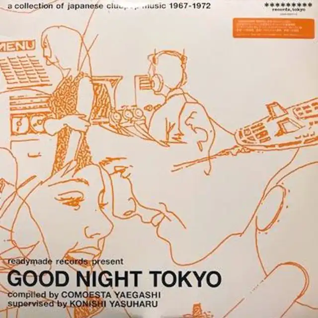 VARIOUS (小西康陽、コモエスタ八重樫) / GOOD NIGHT TOKYO