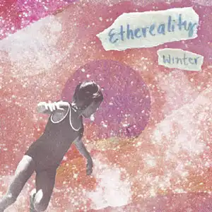 WINTER / ETHEREALITY