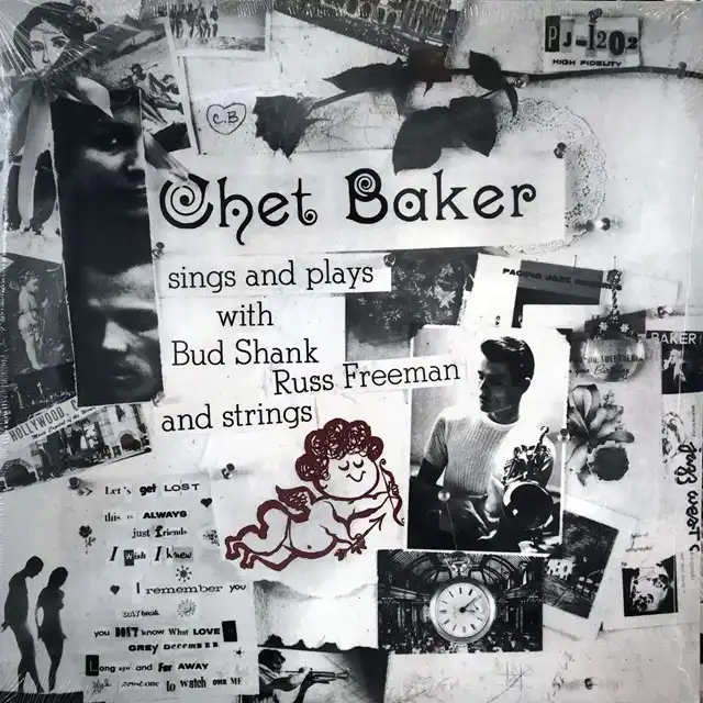 CHET BAKER / SINGS AND PLAYS WITH BUD SHANK RUSS FREEMAN AND STRINGS