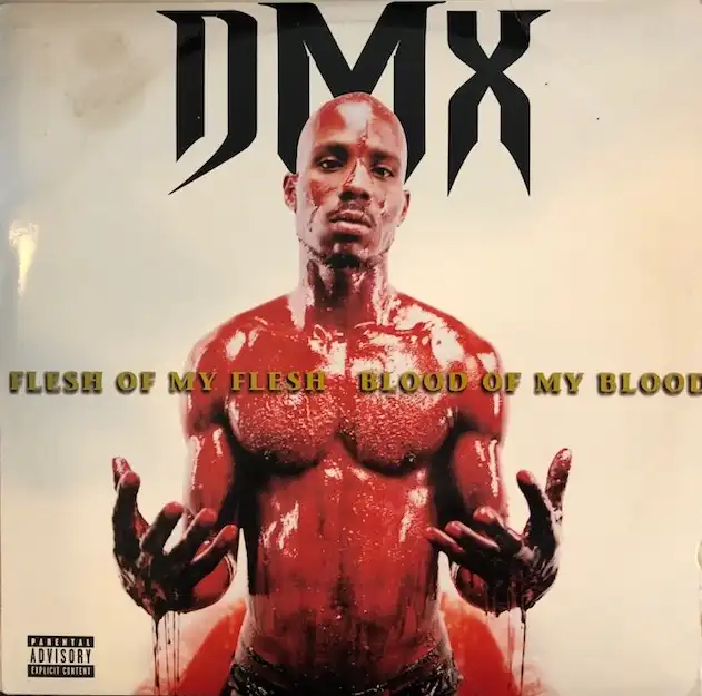 DMX / FLESH OF MY FLESH BLOOD OF MY BLOOD