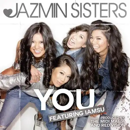 JAZMIN SISTERS / YOU (FEAT. IAMSU!)