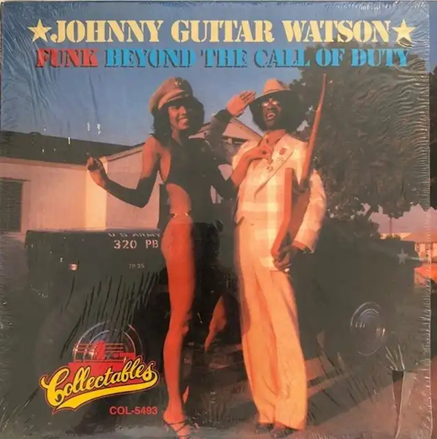 JOHNNY GUITAR WATSON / FUNK BEYOND THE CALL OF DUTY