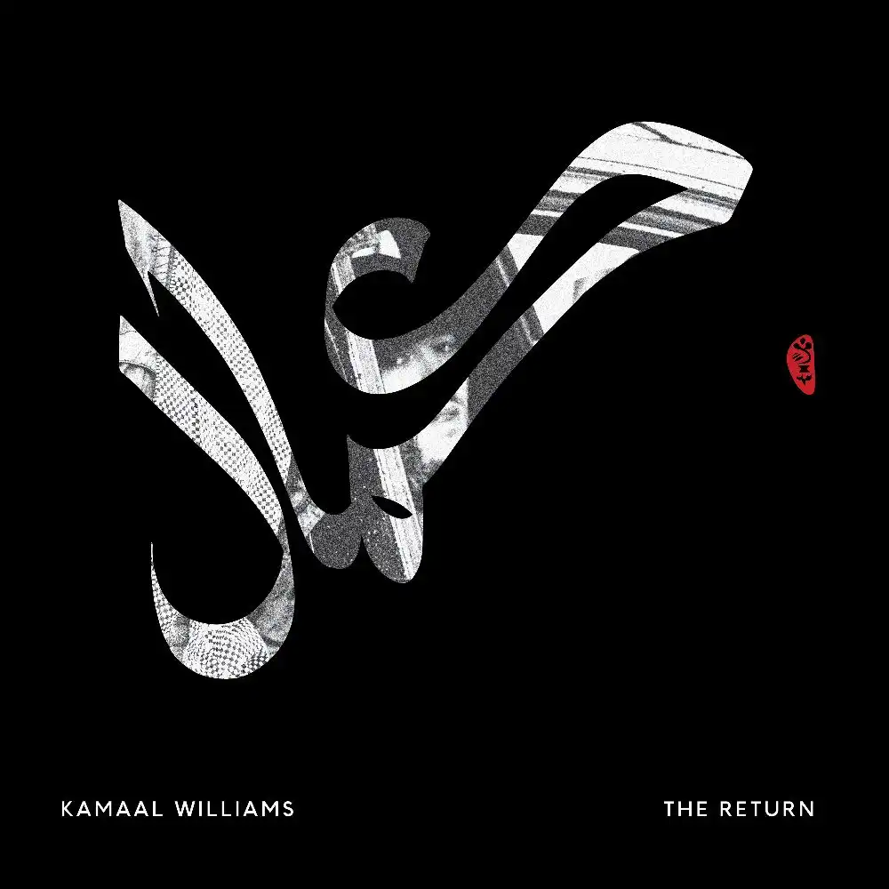 KAMAAL WILLIAMS / RETURN