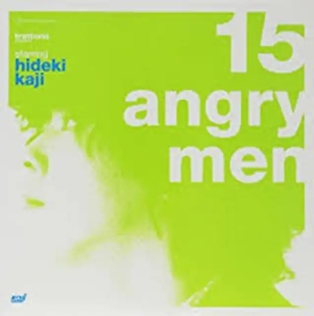 カジヒデキ ( HIDEKI KAJI ) / 15 ANGRY MEN
