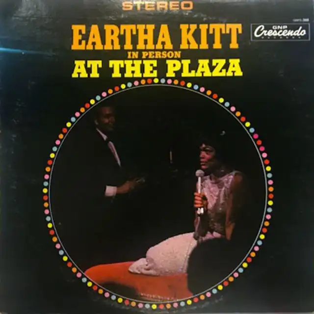 EARTHA KITT / EARTHA KITT IN PERSON AT THE PLAZA