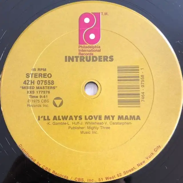 INTRUDERS / ILL ALWAYS LOVE MY MAMA