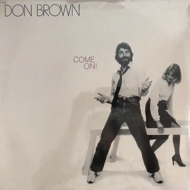 DON BROWN / COME ON!