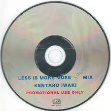 KENTARO IWAKI (岩城ケンタロウ) / LESS IS MORE
