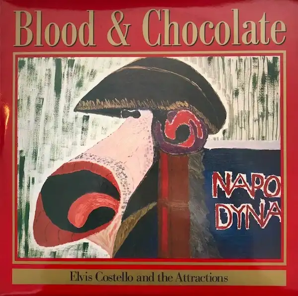 ELVIS COSTELLO & THE ATTRACTIONS / BLOOD & CHOCOLATE