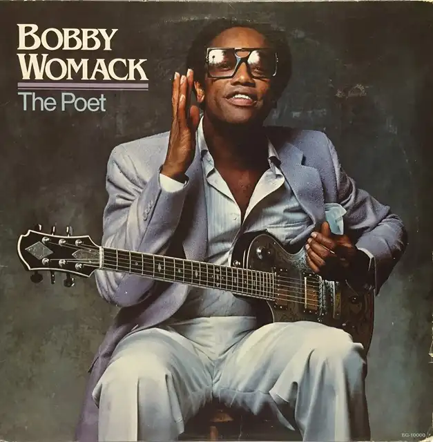 BOBBY WOMACK / POET