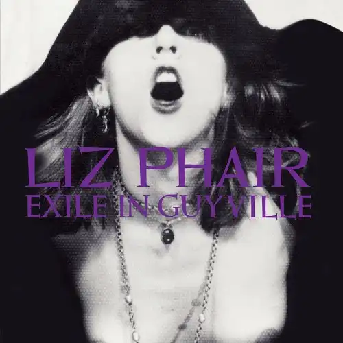 LIZ PHAIR / EXILE TO GUYVILLE (REISSUUE)