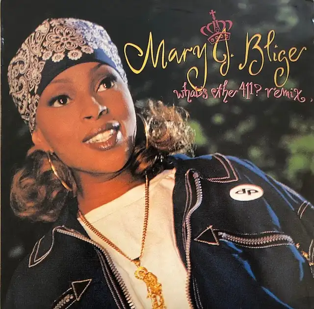 MARY J. BLIGE / WHAT'S THE 411? REMIX ALBUM