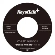 V.S.O.P SESSIONS  AARON CHOULAI / DANCE WITH ME7INCH EDIT)  DRAGON CHILD
