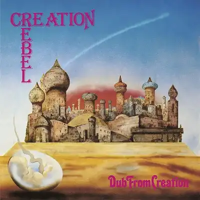 CREATION REBEL / DUB FROM CREATION