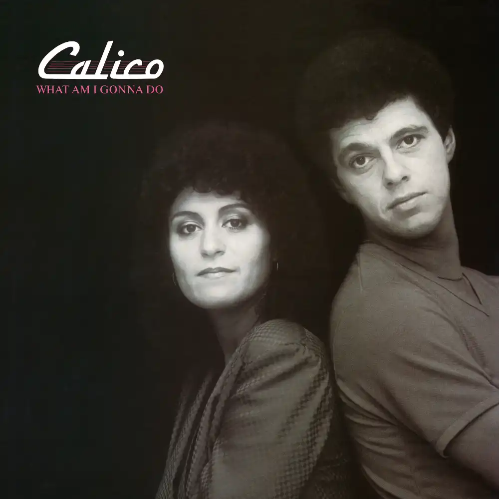 CALICO / WHAT AM I GONNA DO ／ LET’S GLIDE