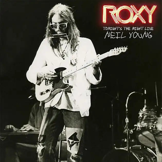 NEIL YOUNG / ROXY - TONIGHT'S THE NIGHT LIVE