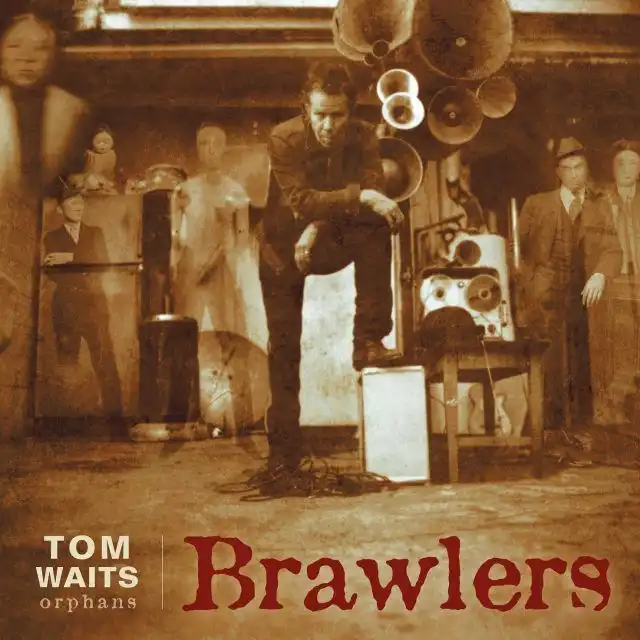TOM WAITS / BRAWLERS