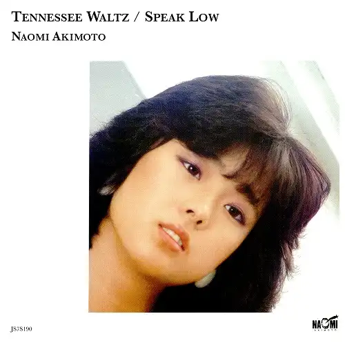 秋本奈緒美 / TENNESSEE WALTZ ／ SPEAL LOW