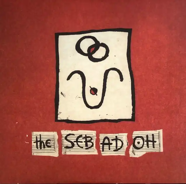 SEBADOH / THE SEBADOH 