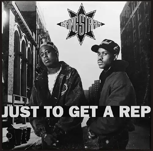 GANG STARR / JUST TO GET A REP ／ JUST TO GET A REP (INSTRUMENTAL)