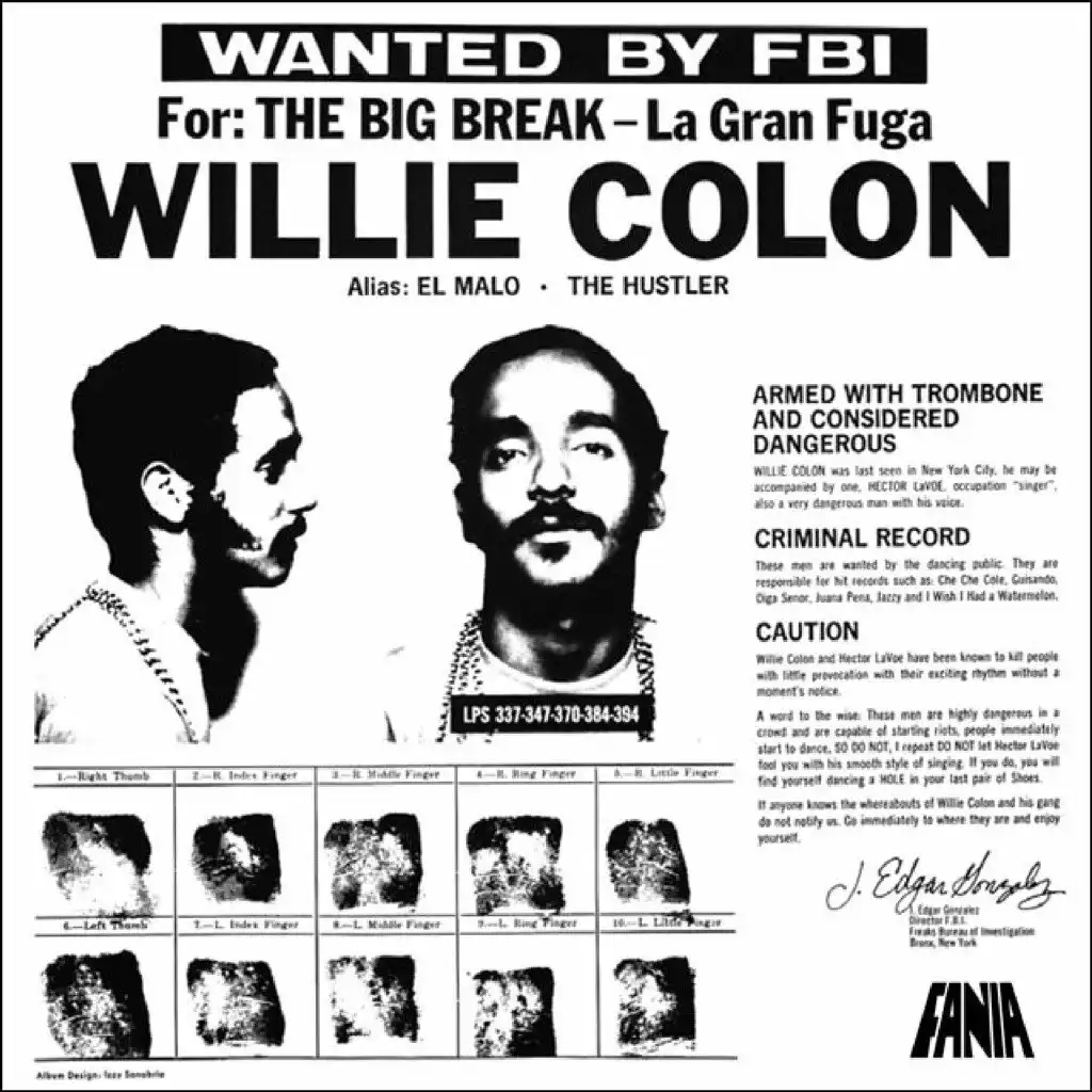 WILLIE COLON / WANTED BY THE FBI  THE BIG BREAK - LA GRAN FUGA