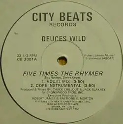  DEUCES WILD ‎/ FIVE TIMES THE RHYMER