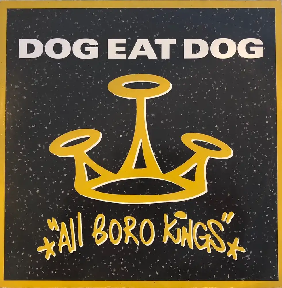 DOG EAT DOG / ALL BORO KINGSΥʥ쥳ɥ㥱å ()
