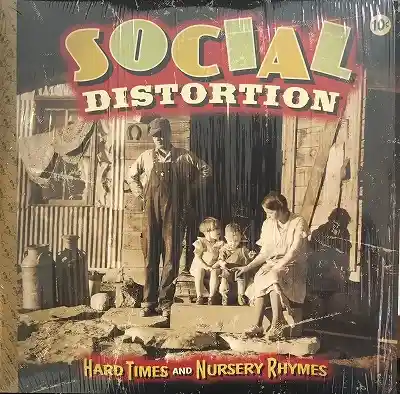 SOCIAL DISTORTION / HARD TIMES AND NURSERY RHYMESΥʥ쥳ɥ㥱å ()