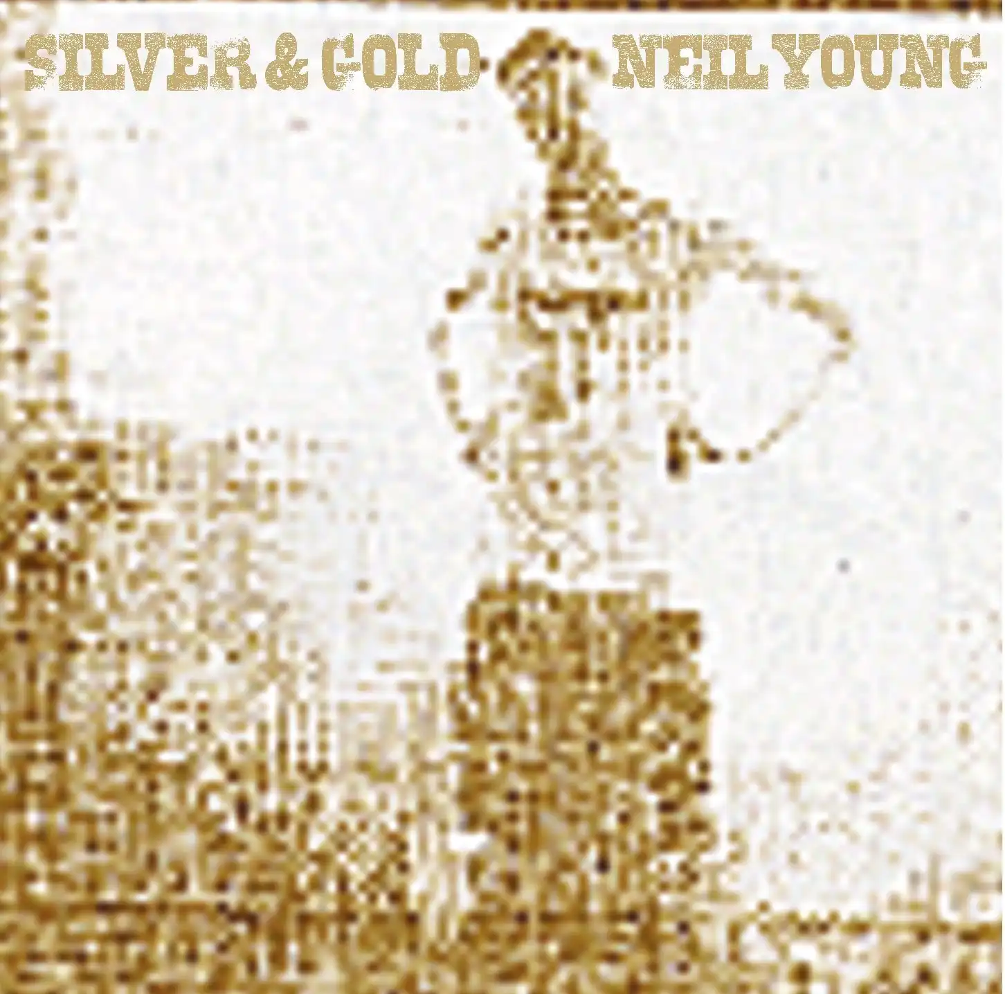 NEIL YOUNG &#8206;/ SILVER & GOLD のアナログレコードジャケット (準備中)