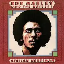BOB MARLEY & THE WAILERS / AFRICAN HERBSMAN