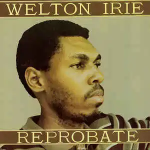 WELTON IRIE / REPROBATEΥʥ쥳ɥ㥱å ()