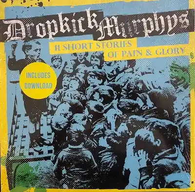 DROPKICK MURPHYS / 11 SHORT STORIES OF PAIN & GLORYΥʥ쥳ɥ㥱å ()