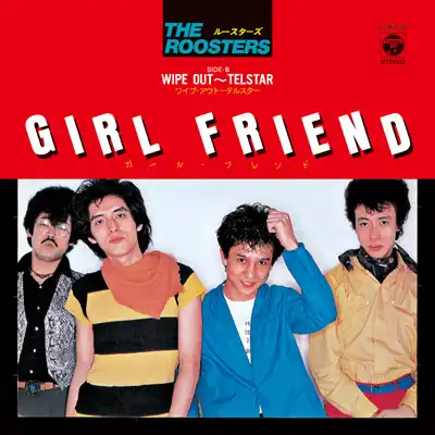 ROOSTERS (ルースターズ) / GIRL FRIEND 