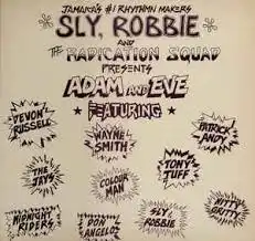 VARIOUS (WAYNE SMITH) / SLY, ROBBIE & THE RADICATION SQUAD PRESENT ADAM AND EVEΥʥ쥳ɥ㥱å ()