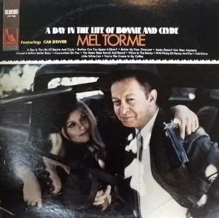 MEL TORME / A DAY IN THE LIFE OF BONNIE AND CLYDEΥʥ쥳ɥ㥱å ()