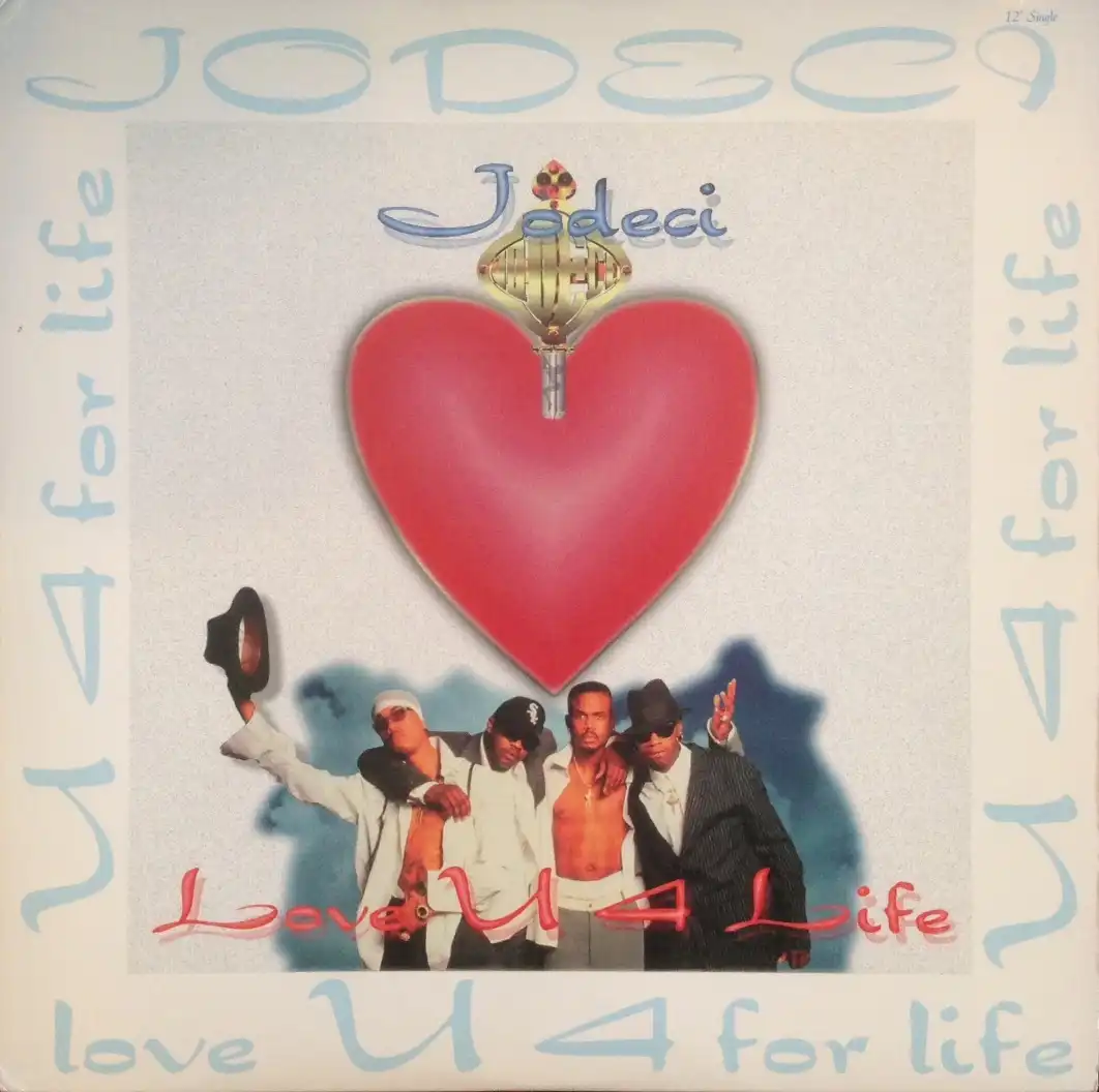 JODECI / LOVE U 4 LIFE