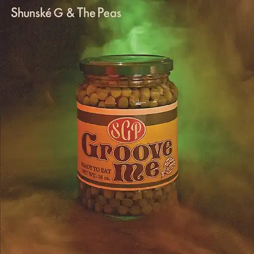 SHUNSKE G & THE PEAS / GROOVE ME