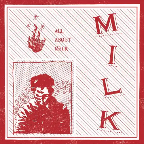 MILK / ALL ABOUT MILK