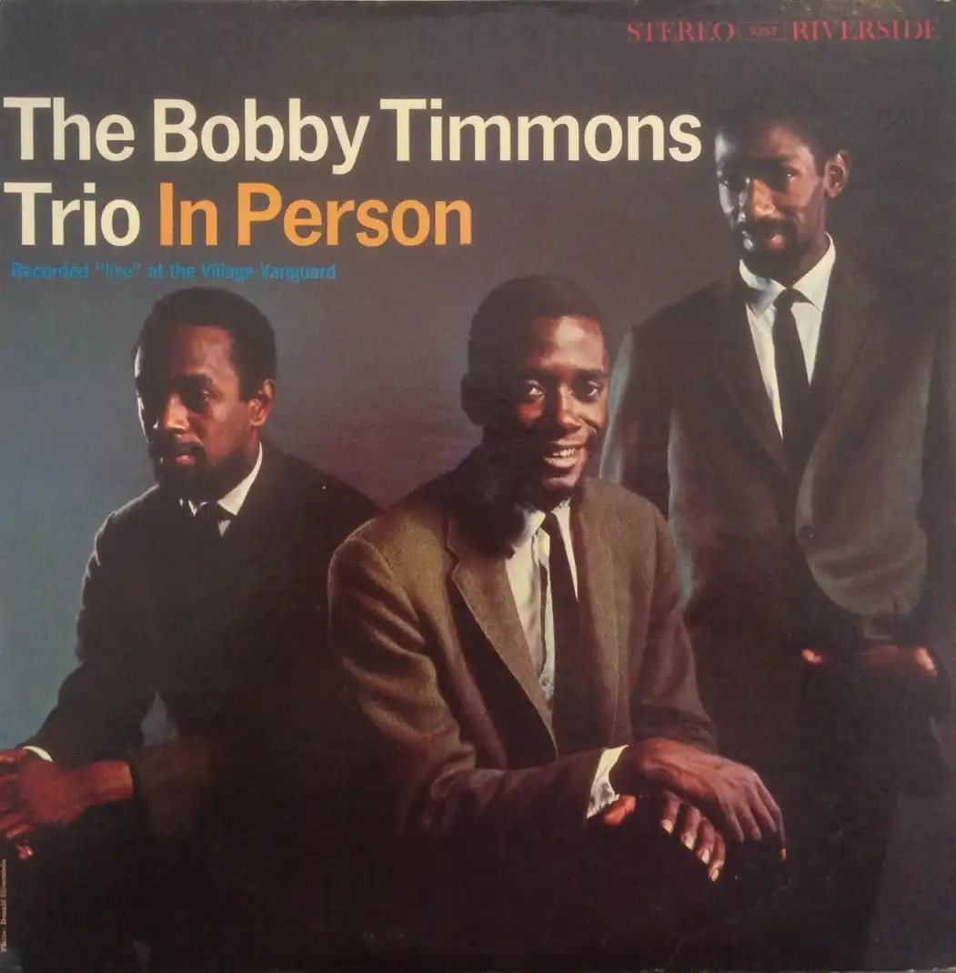 BOBBY TIMMONS TRIO / IN PERSON