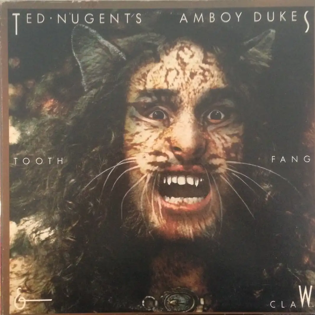 TED NUGENT'S AMBOY DUKES / TOOTH, FANG & CLAW