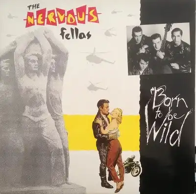 NERVOUS FELLAS / BORN TO BE WILDΥʥ쥳ɥ㥱å ()